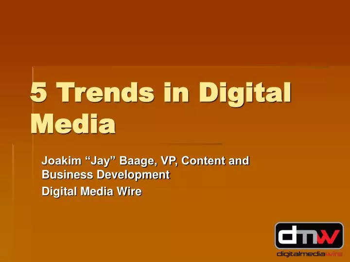 5 trends in digital media