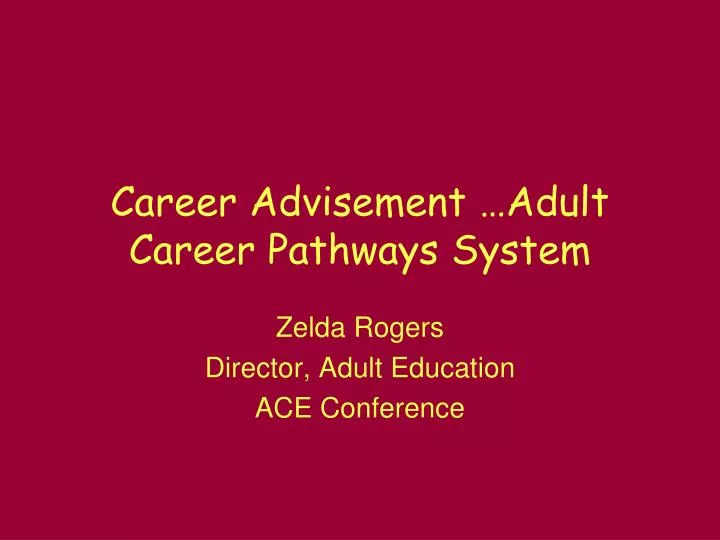 career advisement adult career pathways system
