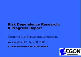 Risk Dependency Research: A Progress Report