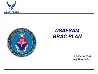 USAFSAM BRAC PLAN