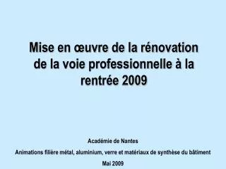 Mise en œuvre de la rénovation de la voie professionnelle à la rentrée 2009