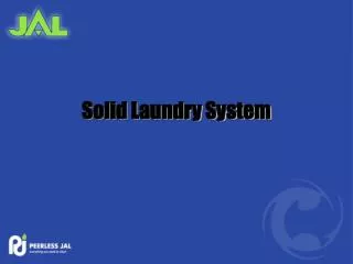 Solid Laundry System