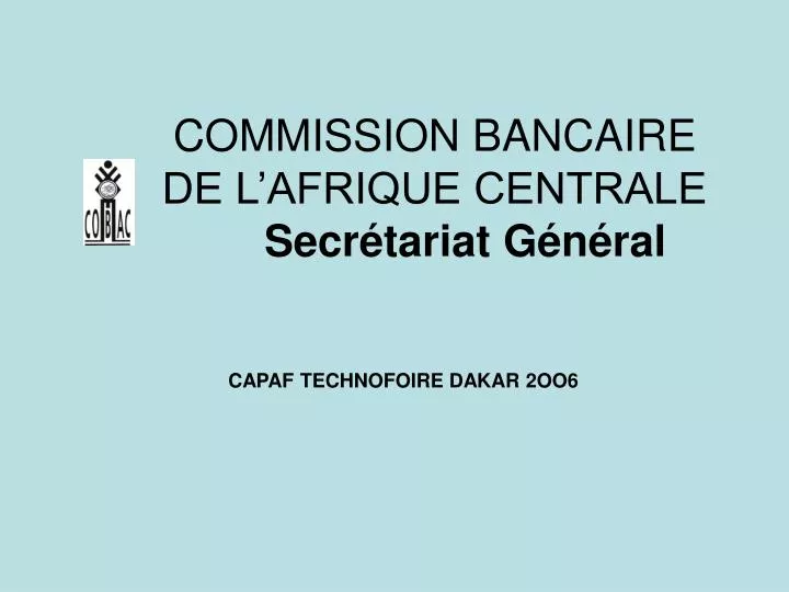 commission bancaire de l afrique centrale secr tariat g n ral