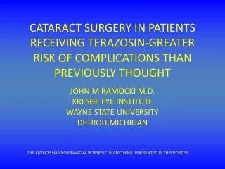CATARACT SURGERY IN PATIENTS RECEIVING TERAZOSIN-GREATER RISK OF COMPLICATIONS THAN PREVIOUSLY THOUGHT