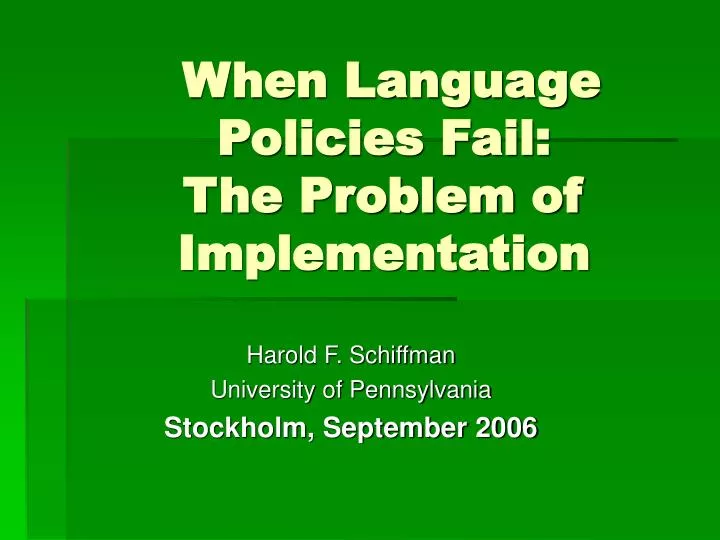 when language policies fail the problem of implementation