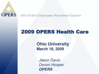 2009 OPERS Health Care