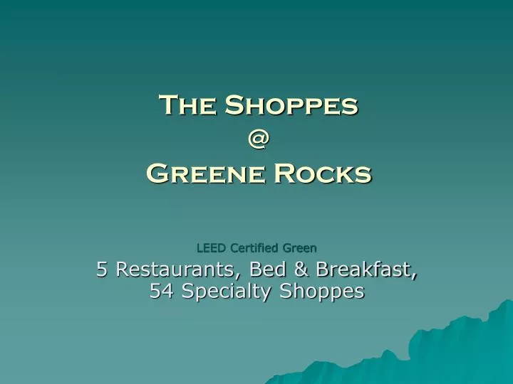 the shoppes @ greene rocks