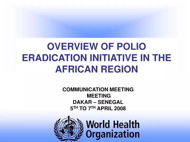 overview of polio eradication initiative in the african region