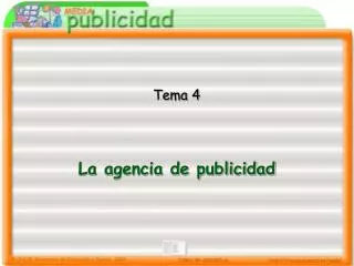 La agencia de publicidad