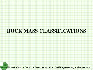 ROCK MASS CLASSIFICATION S