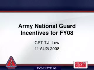 Army National Guard Incentives for FY08