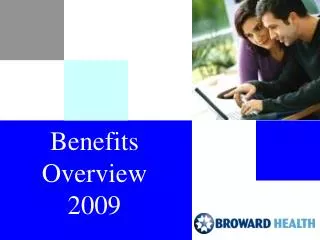 Benefits Overview 2009