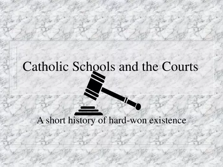 catholic schools and the courts