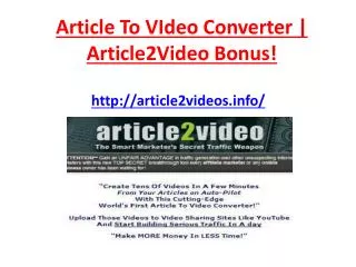 Article To Video Converter - Article2Video $2000 Bonus