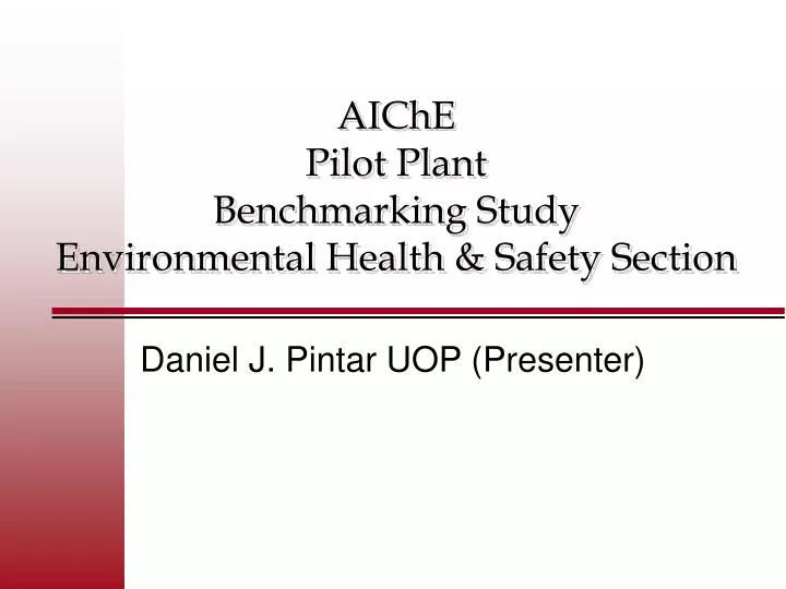 aiche pilot plant benchmarking study environmental health safety section