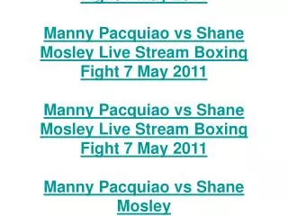 manny pacquiao vs shane mosley live stream boxing fight 7 ma