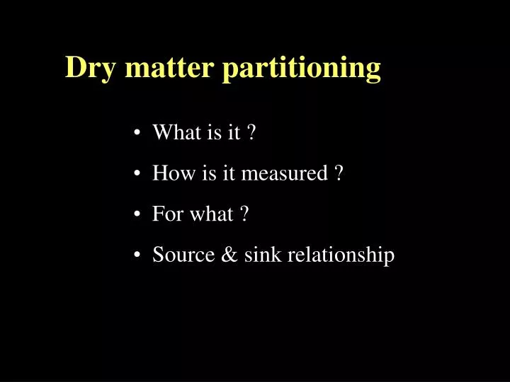 dry matter partitioning