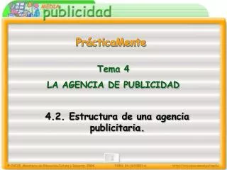 4.2. Estructura de una agencia publicitaria.