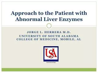 Approach to the Patient with Abnormal Liver Enzymes