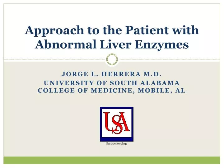 approach to the patient with abnormal liver enzymes