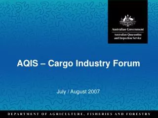 AQIS – Cargo Industry Forum