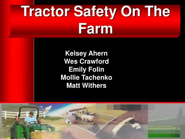 tractor safety on the farm