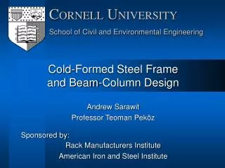 Cold-Formed Steel Frame and Beam-Column Design