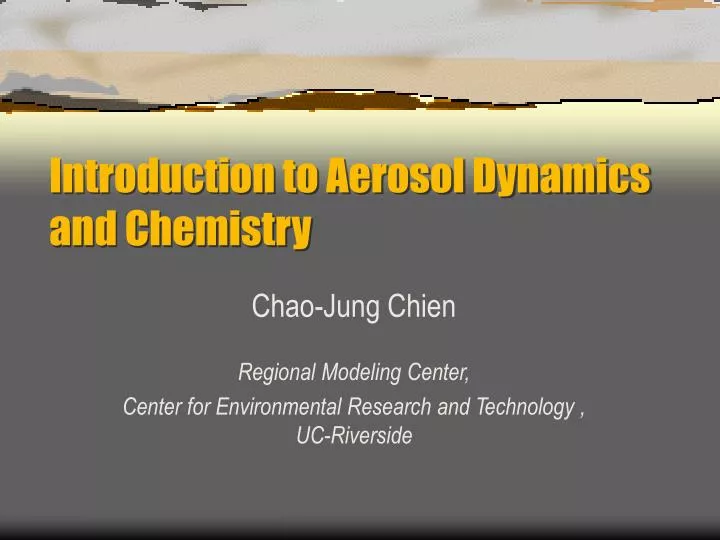 introduction to aerosol dynamics and chemistry