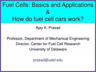 Fuel Cells: Basics and Applications &amp; How do fuel cell cars work?