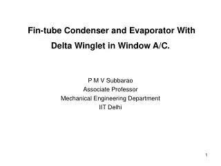 Fin-tube Condenser and Evaporator With Delta Winglet in Window A/C.
