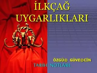 lk a uygarliklari