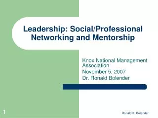 Leadership: Social/Professional Networking and Mentorship