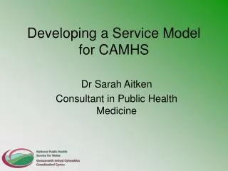 Developing a Service Model for CAMHS