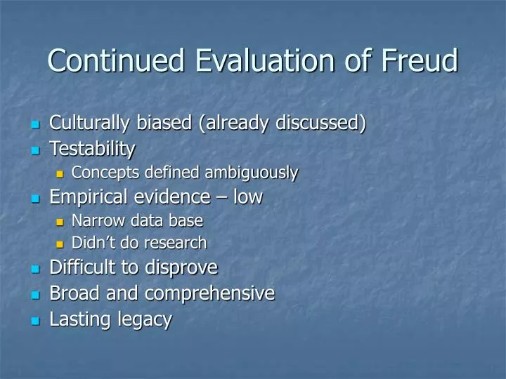 continued evaluation of freud
