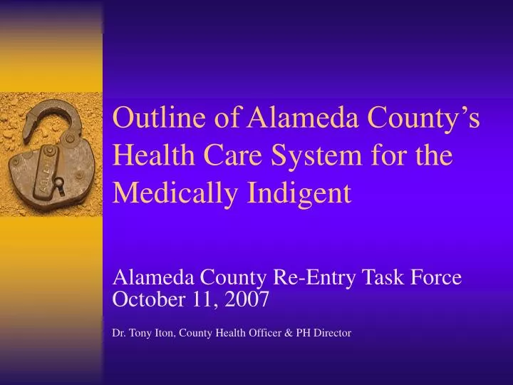 outline of alameda county s health care system for the medically indigent