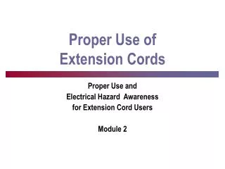 Proper Use of Extension Cords