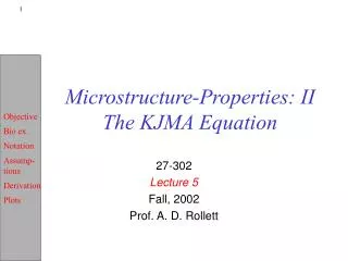 Microstructure-Properties: II The KJMA Equation