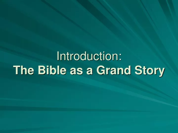 introduction the bible as a grand story
