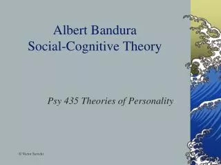 Albert Bandura Social-Cognitive Theory