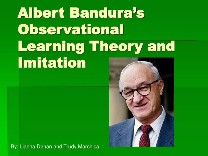 albert bandura s observational learning theory and imitation