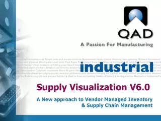 A New approach to Vendor Managed Inventory &amp; Supply Chain Management
