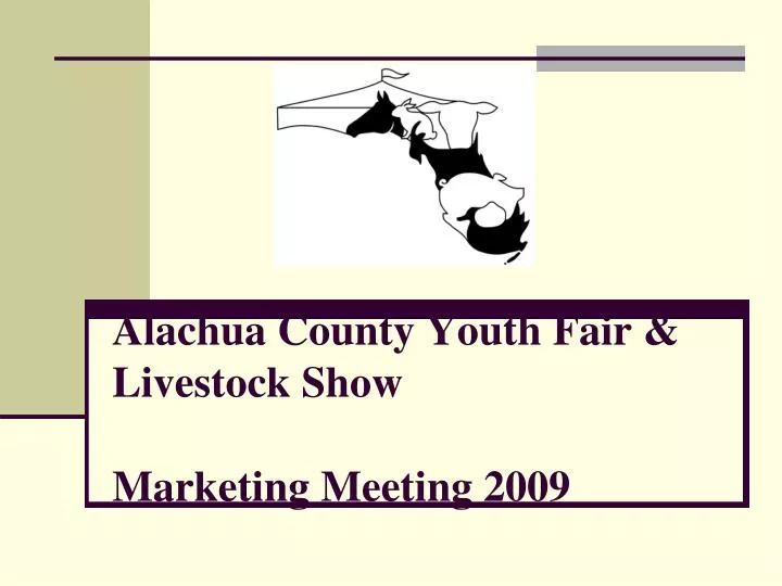 alachua county youth fair livestock show marketing meeting 2009
