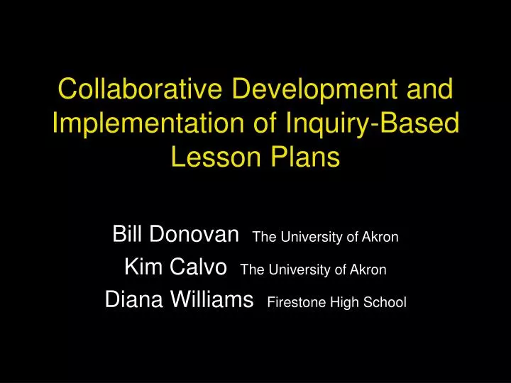 collaborative development and implementation of inquiry based lesson plans