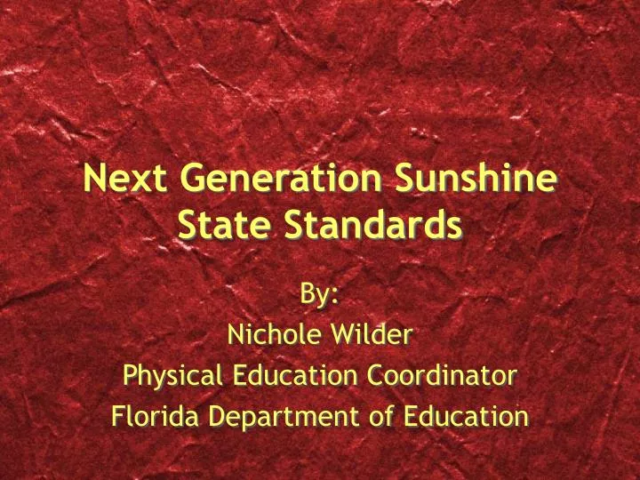 next generation sunshine state standards