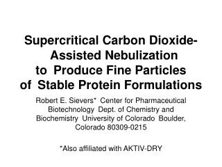 Supercritical Carbon Dioxide-?Assisted Nebulization to?Produce Fine Particles of?Stable Protein Formulations