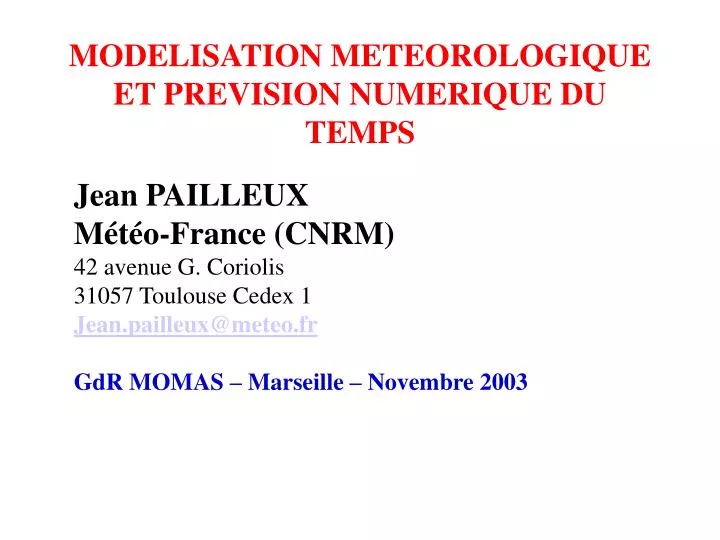 modelisation meteorologique et prevision numerique du temps