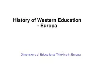 Dimensions of Educational Thinking in Europa
