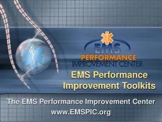 EMS Performance Improvement Toolkits