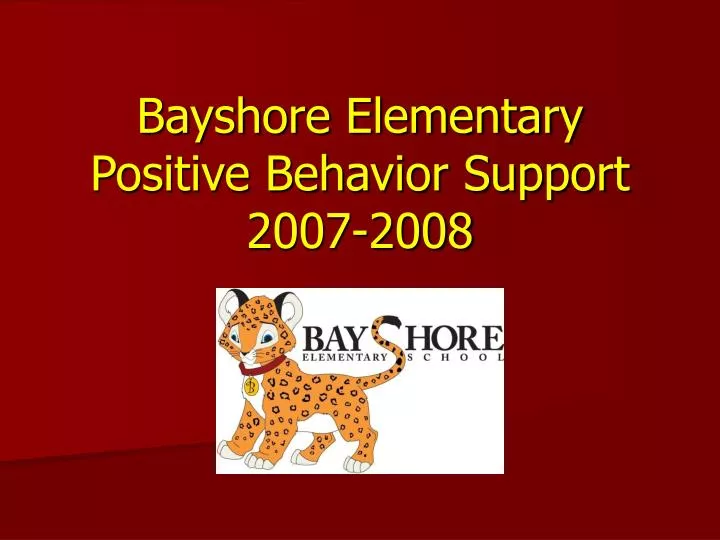 bayshore elementary positive behavior support 2007 2008