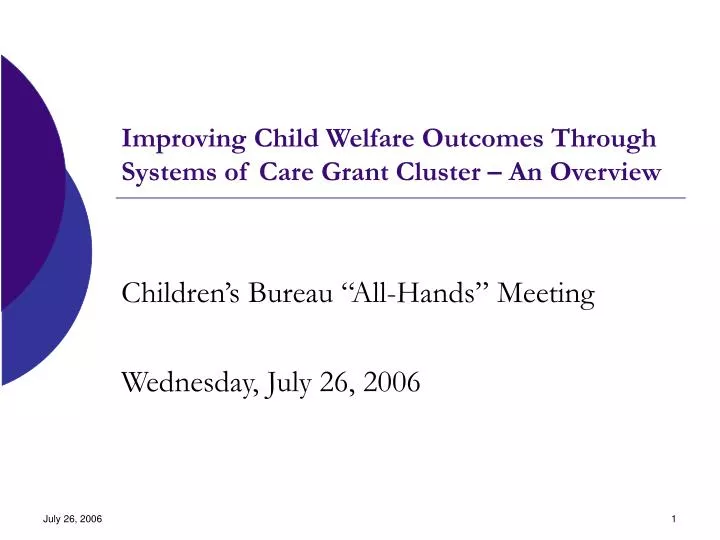 improving child welfare outcomes through systems of care grant cluster an overview
